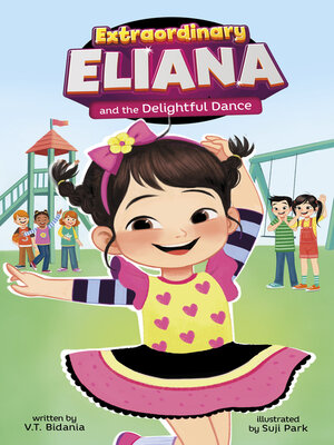 cover image of Extraordinary Eliana and the Delightful Dance